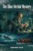 The Blue Orchid Mystery