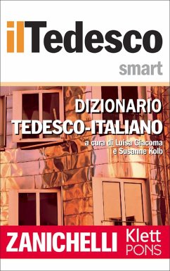 Cover Zanichelli il Tedesco Smart Dizionario Tedesco-Italiano / Wörterbuch Deutsch-Italienisch (eBook, ePUB)