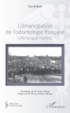 L'émancipation de l'odontologie française
