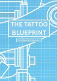 The Tattoo Blueprint
