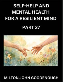 Cover Self-help and Mental Health for a Resilient Mind (Part 27)