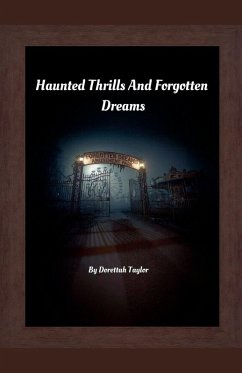 Cover Haunted Thrills And Forgotten Dreams