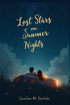Lost Stars on Summer Nights - Daniels, Cassian M.