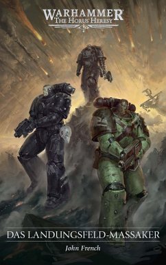 Cover The Horus Heresy - Das Landungsfeld-Massaker