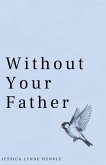 Without Your Father