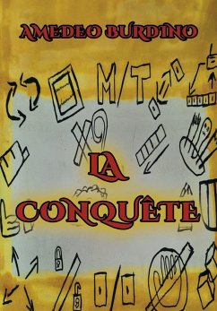 La Conquête - Volume 1 - Burdino, Amedeo