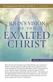 John's Vision of the Exalted Christ Study Guide
