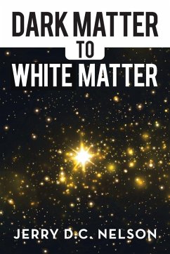 Cover Dark Matter to White Matter
