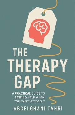 Real Strategies for When You're Anxious, Depressed, and Out of Money - Tahri, Abdelghani