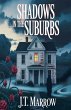 Shadows In The Suburbs - Bild 1