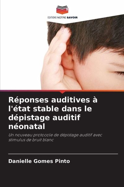 Réponses auditives à l'état stable dans le dépistage auditif néonatal
