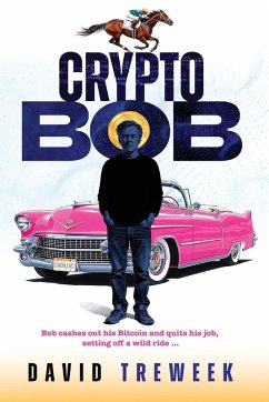 Crypto Bob - Treweek, David Crypto Bob - Treweek, David