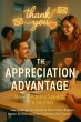 The Appreciation Advantage: How... - Bild 1
