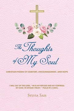 The Thoughts of My Soul - Sais, Sylvia The Thoughts of My Soul - Sais, Sylvia