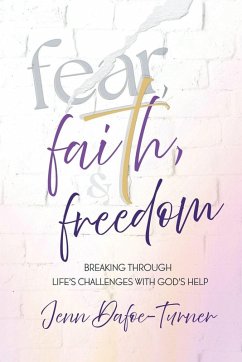 Cover Fear, Faith, and Freedom