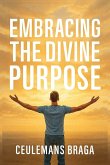 Embracing Divine Purpose Unraveling Purpose Embracing Divine Purpose Unraveling Purpose