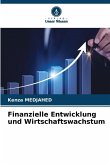 Finanzielle Entwicklung und Wirtschaftswachstum