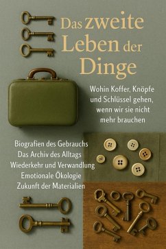 Das zweite Leben der Dinge (eBook, ePUB) - Krause, Nele
