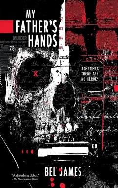 MY FATHER'S HANDS - James, Bel MY FATHER'S HANDS - James, Bel