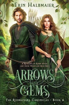 Arrows and Gems - Halbmaier, Erin