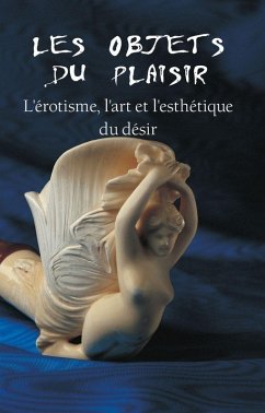 Cover Les Objets Du Plaisir