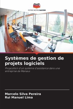 Systèmes de gestion de projets logiciels - Pereira, Marcelo Silva;Lima, Rui Manuel