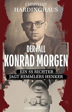 Der Fall Konrad Morgen - Hardinghaus, Christian