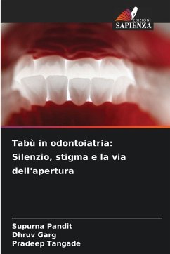 Cover Tabù in odontoiatria: Silenzio, stigma e la via dell'apertura