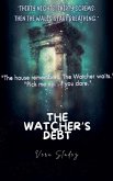 The watcher's debt
