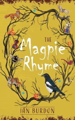 The Magpie Rhyme - Burdon, Ian The Magpie Rhyme - Burdon, Ian