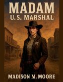 Madam U.S. Marshal
