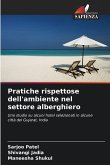 Pratiche rispettose dell'ambiente nel settore alberghiero