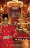 From Rejection to Royalty