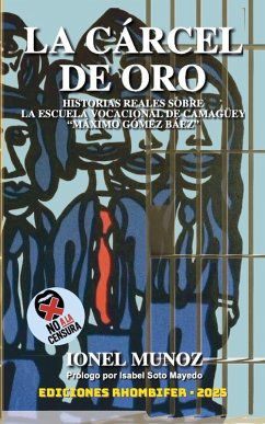 La Cárcel de Oro - Munoz, Ionel