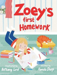 Zoey's First Homework - Sharp, Pamela Zoey's First Homework - Sharp, Pamela