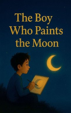 Cover The Boy Who Paints the Moon