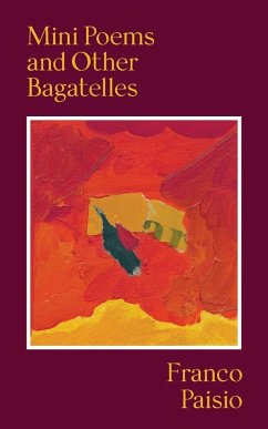 Mini Poems and Other Bagatelles - Paisio, Franco