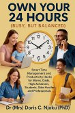 Own Your 24 Hours {Busy, But Balanced}
