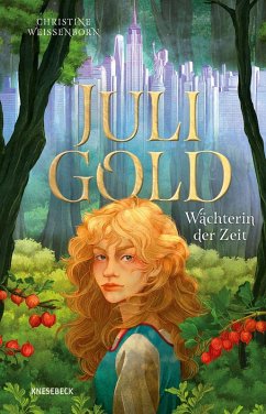 Cover Juli Gold - Wächterin der Zeit