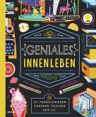 Geniales Innenleben Geniales Innenleben