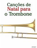 Canções de Natal para o Trombone