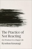 The Practice of Not Reacting