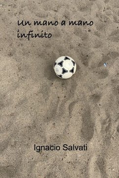 Un mano a mano infinito - Salvati, Ignacio
