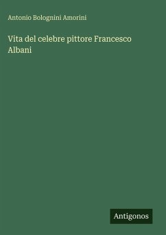 Cover Vita del celebre pittore Francesco Albani
