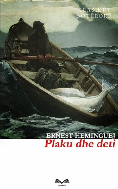 Plaku dhe deti - Heminguej, Ernest