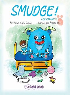 SMUDGE! (En espanol) - Skewes, Mariah Clark