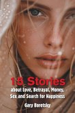 15 Stories about Love, Betrayal, Money, Sex and Search for Happiness