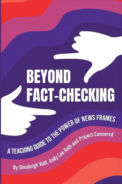 Beyond Fact-Checking Beyond Fact-Checking