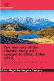 The memory of the chords: Song with content in Chile. 1960-1973.