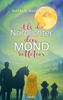 Cover Als die Nordlichter den Mond retteten